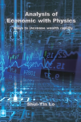 Coperta cărții 'Analysis of Economics with Physics: 用物理方法分析經濟學：快速增&# -'