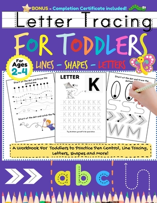 Coperta cărții 'Letter Tracing For Toddlers: Alphabet Handwriting Practice for Kids 2 - 4 with dots to Practice Pen Control, Line'