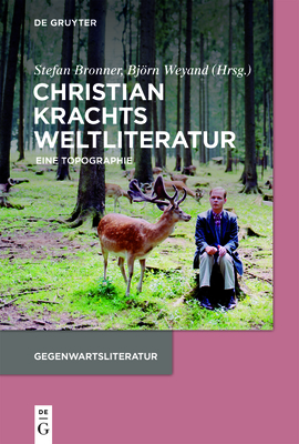 Christian Krachts Weltliteratur - Stefan Bronner