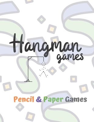 Hangman Games: Puzzels --Paper & Pencil Games: 2 Player Activity Book Hangman -- Fun Activities for Family Time - Carrigleagh Books
