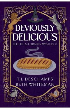 Poza produsului Deviously Delicious - T. J. Deschamps