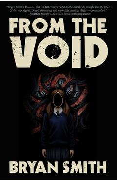 Coperta cărții 'From the Void - Bryan Smith'