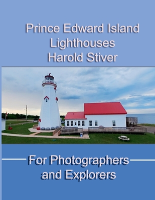Coperta cărții 'Prince Edward Island Lighthouses - Harold Stiver'