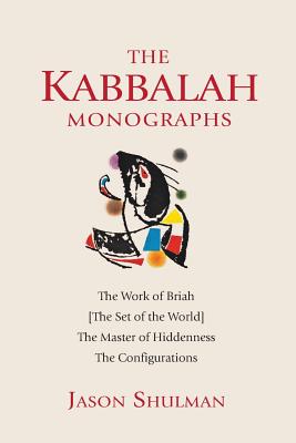 Coperta cărții 'The Kabbalah Monographs - Jason Shulman'