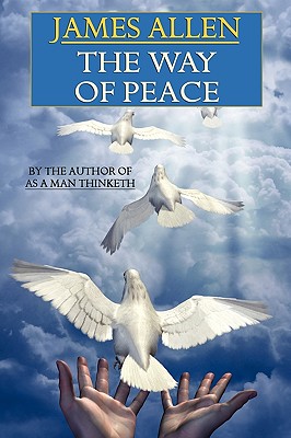 The Way of Peace - James Allen