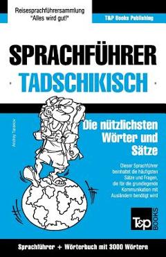 Coperta cărții 'Sprachführer Deutsch-Tadschikisch und thematischer Wortschatz mit 3000 Wörtern - Andrey Taranov'
