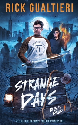 Strange Days - Rick Gualtieri