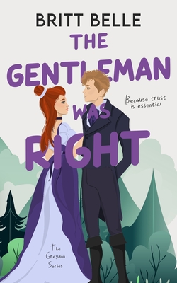 Coperta cărții 'The Gentleman Was Right - Britt Belle'