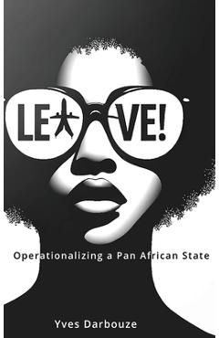 Coperta cărții 'Leave! - Yves Darbouze'