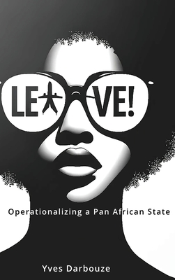 Leave! - Yves Darbouze