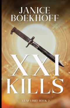 Coperta cărții 'Twenty-One Kills - Janice Boekhoff'