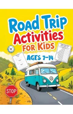Poza produsului Road Trip Activities for Kids: A Travel Journal with Activity Games, Trivia, Word Search, Scrambles, Scavenger Hunts, and More for Hours of Family Fun - Childlike Mischievous