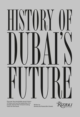 Coperta cărții 'History of Dubai's Future - Mohammad Saeed Al Shehhi'