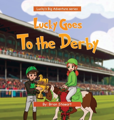 Lucky Goes To The Derby - Brian Stewart