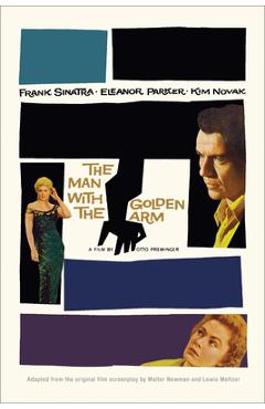 The Man with the Golden Arm - Walter Newman