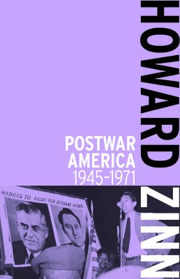 Postwar America: 1945-1971 - Howard Zinn