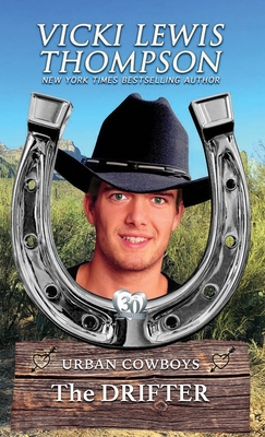 The Drifter: Secret Baby Western Romance - Vicki Lewis Thompson