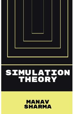 Coperta cărții 'Simulation Theory - Manav Sharma'