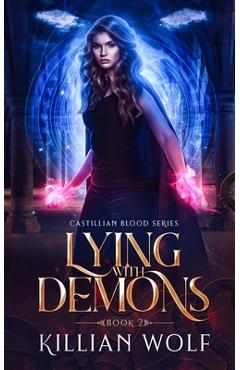 Coperta cărții 'Lying with Demons - Killian Wolf'
