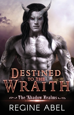 Coperta cărții 'Destined to the Wraith -'