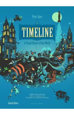 Poza produsului Timeline (Revised Edition): A Visual History of Our World - Peter Goes