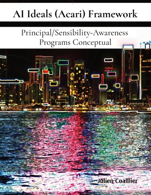 AI Ideals (Acari) Framework: Principal/Sensibility-Awareness Programs Conceptual - 