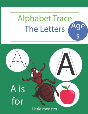 Alphabet Trace the Letters: Handwriting Practice for Kids aged 3-5, Letter Tracing Book for Preschoolers, Handwriting Workbook for Pre K, ... Trac - Perfect Letter Tracing Book