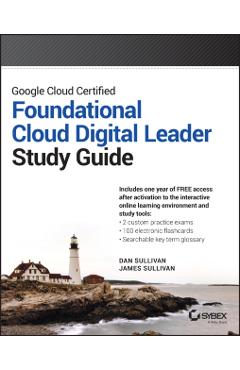 Google Cloud Certified Cloud Digital Leader Study Guide - Jon Flynn