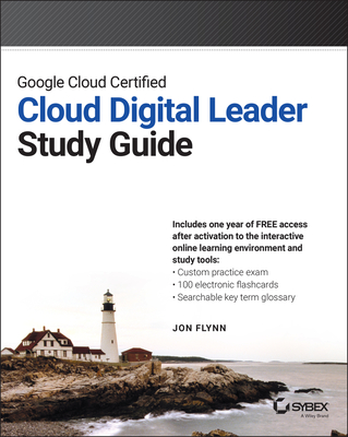 Google Cloud Certified Cloud Digital Leader Study Guide - Jon Flynn