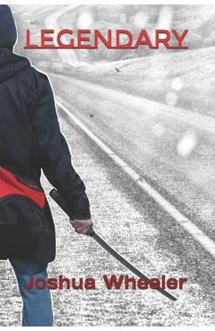 Coperta cărții 'Legendary - Joshua Wheeler'
