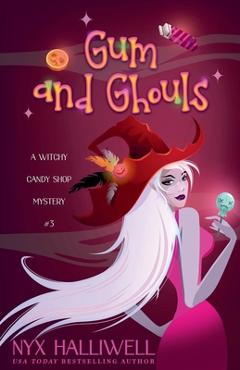 Poza produsului Gum and Ghouls - Nyx Halliwell