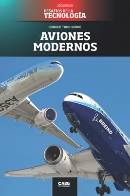Aviones modernos: El Boeing 787 y el Airbus 350 - Abg Technologies