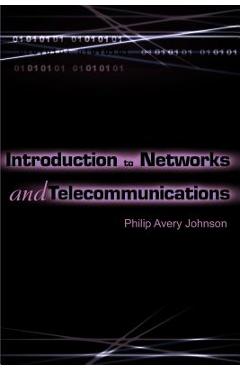 Poza produsului Introduction to Networks and Telecommunications - Philip Avery Johnson
