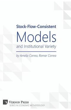 Coperta cărții 'Stock-Flow-Consistent Models and Institutional Variety - Amelia Correa'
