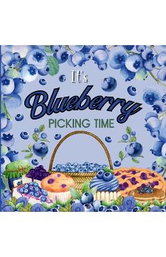 It's Blueberry Picking Time
