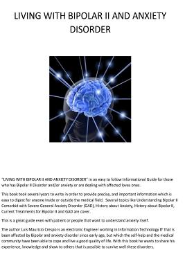 Living with Bipolar II and Anxiety Disorder: An Informational Guide - Luis Mauricio Crespo