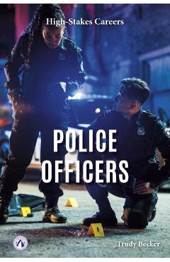 Poza produsului Police Officers - Trudy Becker