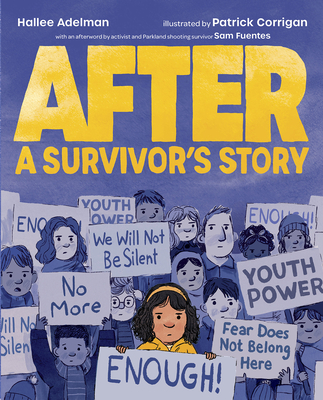After: A Survivor's Story - Hallee Adelman