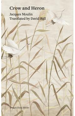 Coperta cărții 'Crow and Heron - David Ball'