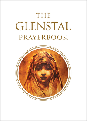 The Glenstal Prayerbook: A Benedictine Book of Prayer - 
