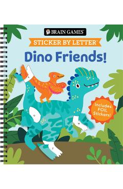 Poza produsului Brain Games - Sticker by Letter: Dino Friends!: Includes 1 Foil Sticker Sheet to Complete Each Image! - 