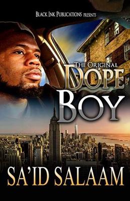Dope Boy: The Novel - Sa'id Salaam