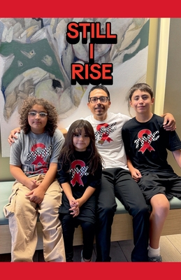 Still I Rise - Aucencio Martinez