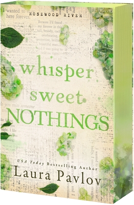 Whisper Sweet Nothings - Laura Pavlov