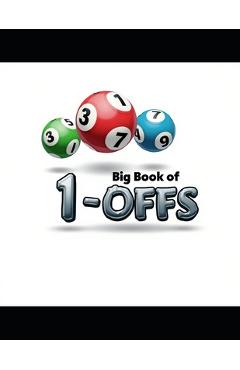 Coperta cărții 'Cash-Pick-Daily 3 Big Book of 1-Offs: Learn Lottery Patterns - Cynthia Lindsey'