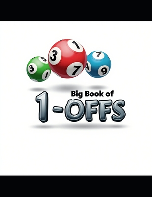 Coperta cărții 'Cash-Pick-Daily 3 Big Book of 1-Offs: Learn Lottery Patterns - Cynthia Lindsey'