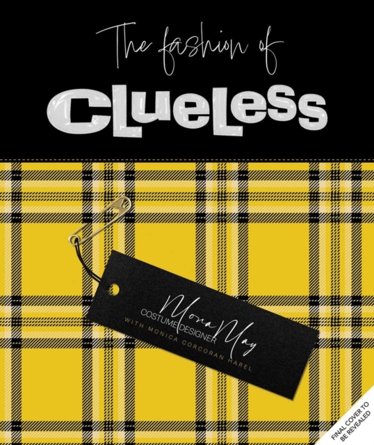 The Fashion of Clueless - Mona May