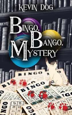 BINGO, BANGO, Mystery - Kevin Dog