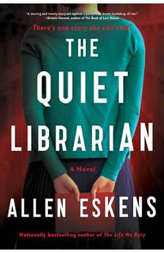 Coperta cărții 'The Quiet Librarian - Allen Eskens'