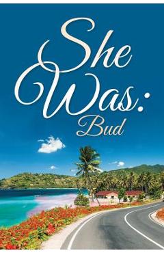 She Was -